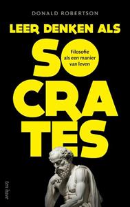 Donald Robertson Leer denken als Socrates -   (ISBN: 9789025913267)