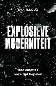 Eva Illouz Explosieve moderniteit -   (ISBN: 9789025913380)
