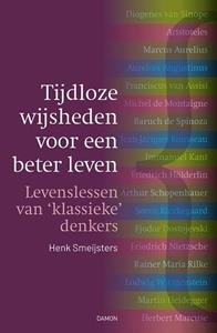 Henk Smeijsters Tijdloze wijsheden voor een beter leven -   (ISBN: 9789463403665)