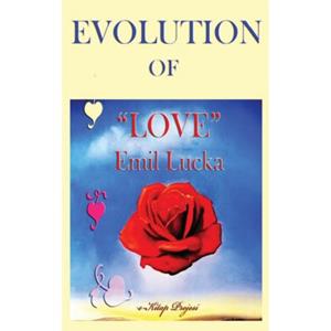 Mijnbestseller B.V. Evolution Of Love - Emil Lucka