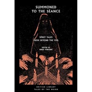 Van Ditmar Boeken B.V. Summoned To The Seance - British Library Tales Of The Weird