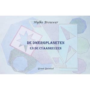 Hylke Brouwer De Dwergplaneten en de Cyaanreuzen -   (ISBN: 9789083403441)