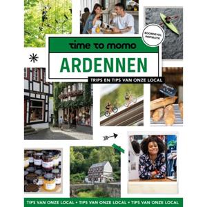 Team Time To Momo Time to Momo Regiogids Ardennen -   (ISBN: 9789493338647)