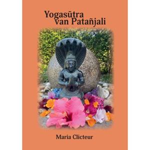 Maria Clicteur Yogasūtra van Patañjali (Met devanagari en sanskriettransliteratie) -   (ISBN: 9789464989205)
