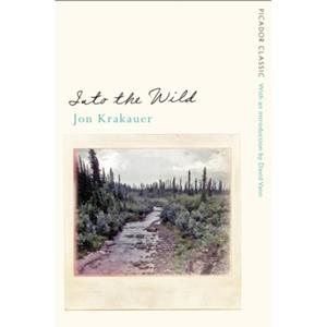 Van Ditmar Boeken B.V. Into The Wild - Picador Classic - Jon Krakauer