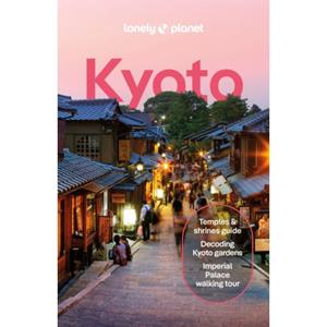 62damrak Lonely Planet Kyoto - Lonely Planet City Guide