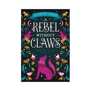 Van Ditmar Boekenimport B.V. A Rebel Without Claws - Southern Charm - Juliette Cross