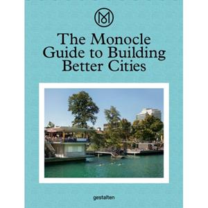 Persell Trading The Monocle Guide To Building Better Cities - Monocle