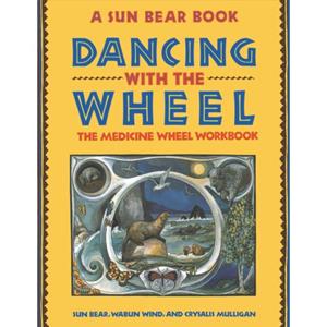 Sun Dancing W/The Wheel -  Bear