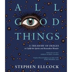 Van Ditmar Boeken B.V. All Good Things - Stephen Ellcock