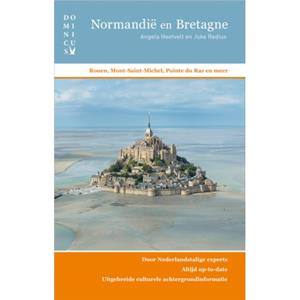 Harpercollins Holland Normandië En Bretagne - Dominicus Reisgids - Angela Heetvelt