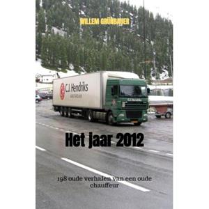 Brave New Books Het Jaar 2012 Onderweg - Willem Grünbauer