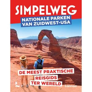 Lannoo Simpelweg Nationale Parken van Zuidwest-USA -   (ISBN: 9789020982152)