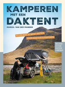 Marcel van der Manden Kamperen met een daktent -   (ISBN: 9789083425160)