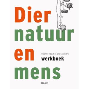 Floor Rombout, Olle Spoelstra Werkboek dier, natuur en mens -   (ISBN: 9789024472024)
