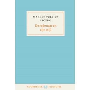 Marcus Tullius Cicero De redenaar en zijn stijl -   (ISBN: 9789464713466)