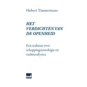 Hubert Timmermans Het verdichten van de openheid -   (ISBN: 9789465114835)