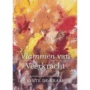 Van Warven Produkties Vlammen Van Veerkracht - Joute de Graaf