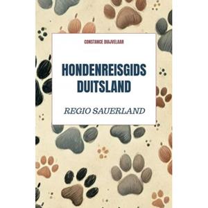 Constance Duijvelaar Hondenreisgids Duitsland -   (ISBN: 9789465203195)