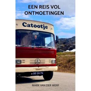 Mark van der Werf Een reis vol ontmoetingen -   (ISBN: 9789403792972)