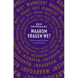 Erik Oevermans Waarom vragen we℃ -   (ISBN: 9789043543217)