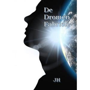JH Leeuwenhart De Dromen Fabriek -   (ISBN: 9789403760711)