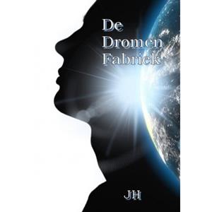 JH Leeuwenhart De Dromen Fabriek -   (ISBN: 9789403760728)