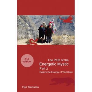 Mijnbestseller B.V. The Path Of The Energetic Mystic - Inge Teunissen