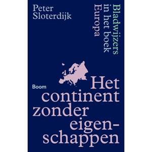 Peter Sloterdijk Het continent zonder eigenschappen -   (ISBN: 9789024471317)