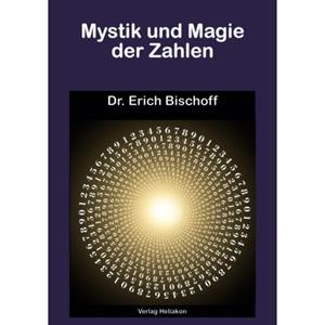 Van Ditmar Boekenimport B.V. Mystik Und Magie Der Zahlen - Erich Bischoff