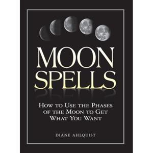 Simon & Schuster Nederland B.V. Moon Spells - Moon Magic, Spells, & Rituals Series - Diane Ahlquist