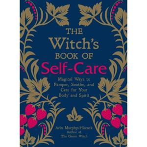 Simon & Schuster Nederland B.V. The Witch's Book Of Self-Care - Arin Murphy-Hiscock