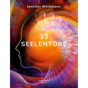 Van Ditmar Boekenimport B.V. Die 13 Seelentore - Jennifer Weidmann