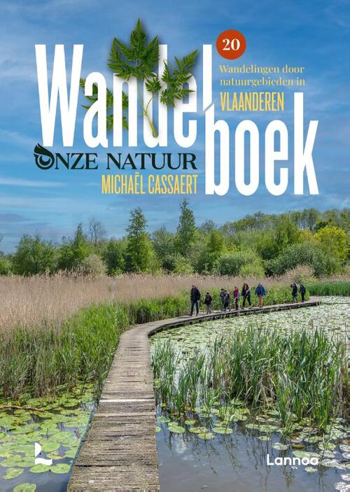 Michaël Cassaert Wandelboek Onze Natuur Vlaanderen -   (ISBN: 9789020931525)