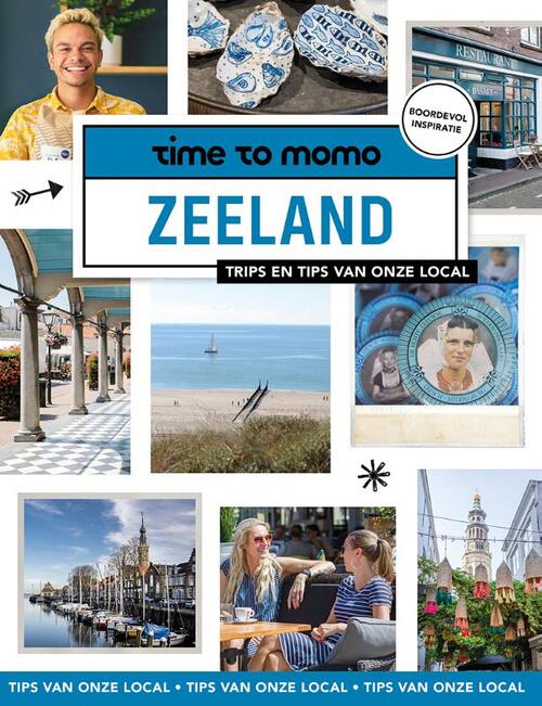 Margot Verhaagen, Team Time To Momo Time to Momo Zeeland -   (ISBN: 9789493338654)