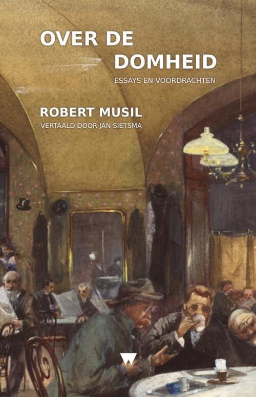 Robert Musil Over de domheid -   (ISBN: 9789083549507)