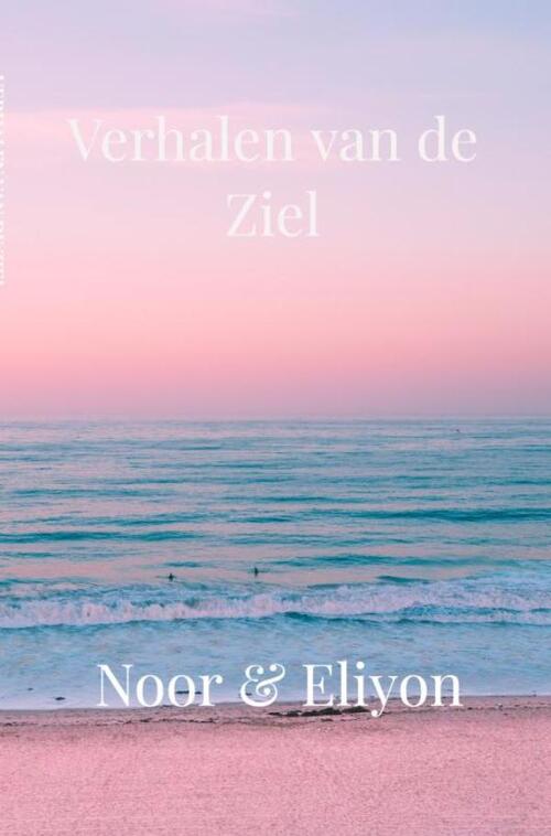 Noor Netten Verhalen van de Ziel -   (ISBN: 9789465313511)