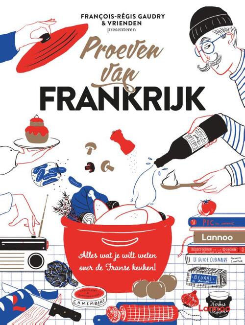 François-Régis Gaudry Proeven van Frankrijk -   (ISBN: 9789020975192)