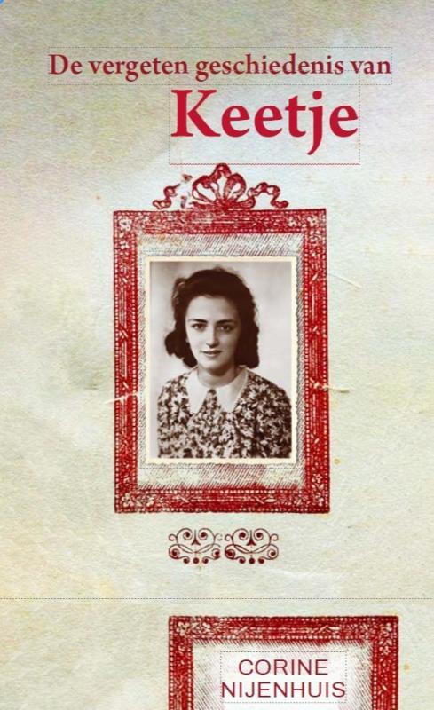 Corine Nijenhuis De vergeten geschiedenis van Keetje -   (ISBN: 9789083528243)