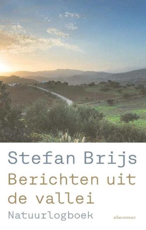 Stefan Brijs Berichten uit de vallei -   (ISBN: 9789045053905)