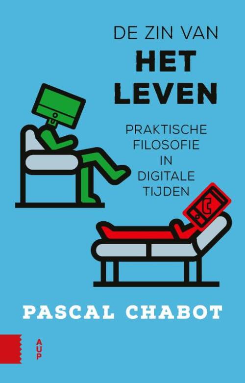 Pascal Chabot De zin van het leven -   (ISBN: 9789048575206)