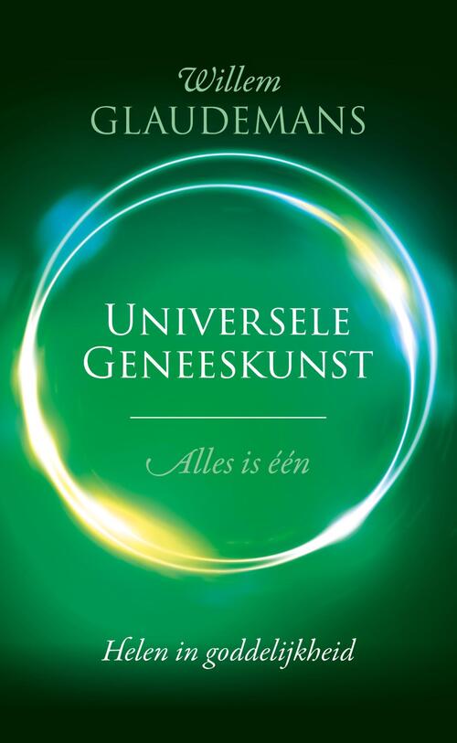 Willem Glaudemans Universele geneeskunst -   (ISBN: 9789020222968)