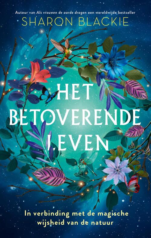 Sharon Blackie Het betoverende leven -   (ISBN: 9789020223255)