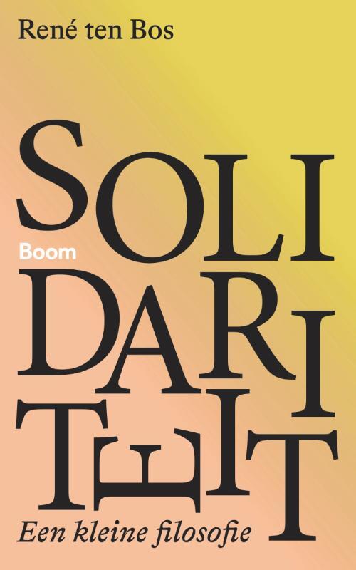 René ten Bos Solidariteit -   (ISBN: 9789024476374)