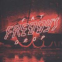 !K7 Bays - Fat Freddys Drop