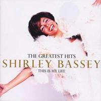 Emi This Is My Life-Greatest - Dame Shirley Bassey