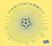 Sonar Kollektiv Paz E Futebol 2 - Various