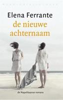 De Napolitaanse romans: De nieuwe achternaam - Elena Ferrante