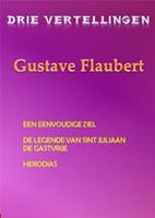 Drie vertellingen Gustave Flaubert