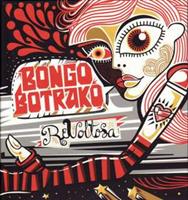 Kasba Music Revoltosa - Bongo Botrako
